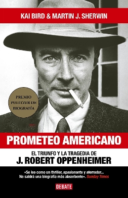 Prometeo Americano. El libro que inspiró la película OPPENHEIMER / American Prom etheus book