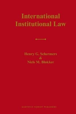 International Institutional Law by Henry G. Schermers