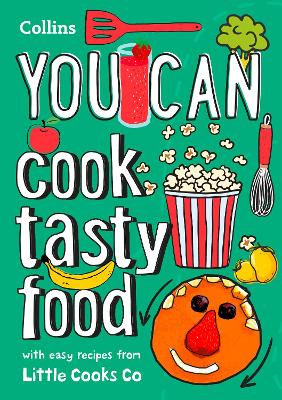 YOU CAN cook tasty food: Be amazing with this inspiring guide book
