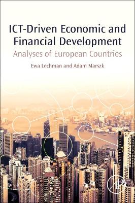 ICT-Driven Economic and Financial Development: Analyses of European Countries book