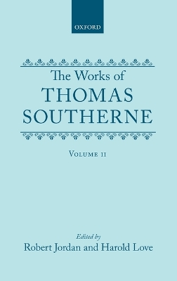 Works of Thomas Southerne: Volume II book