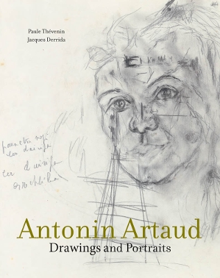 Antonin Artaud: Drawings and Portraits book