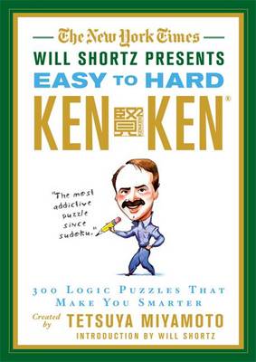 New York Times Will Shortz Presents Easy to Hard KenKen book