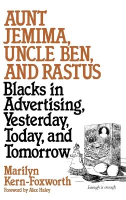 Aunt Jemima, Uncle Ben, and Rastus book