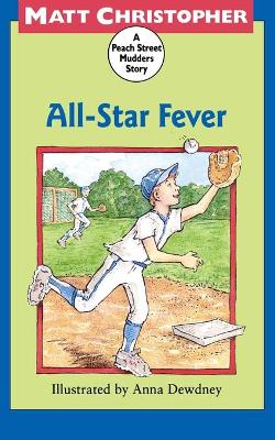 All-Star Fever by Matt Christopher
