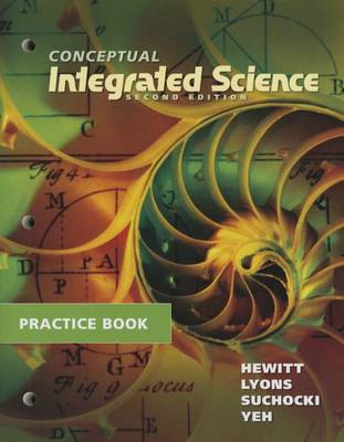 Practice Book for Conceptual Integrated Science book