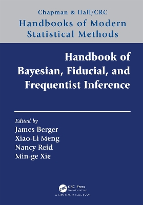 Handbook of Bayesian, Fiducial, and Frequentist Inference book