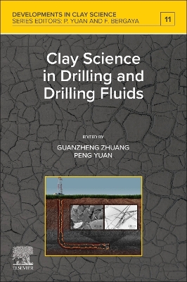 Clay Science in Drilling and Drilling Fluids: Volume 11 book