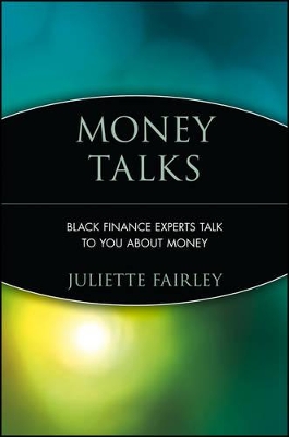 Money Talks by Juliette Fairley