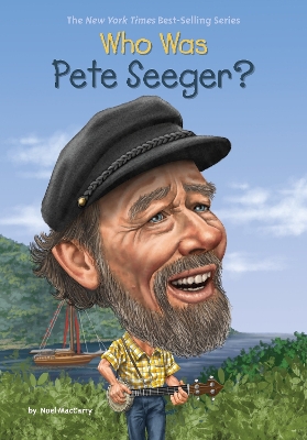 Who Was Pete Seeger? book