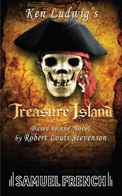 Ken Ludwig's Treasure Island book