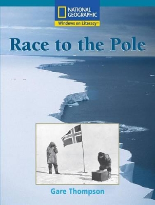 Windows on Literacy Fluent Plus (Social Studies: Geography): Race to the Pole book