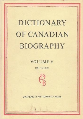 Dictionary of Canadian Biography / Dictionaire Biographique du Canada by Francess Halpenny