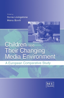 Children and Their Changing Media Environment by Sonia Livingstone