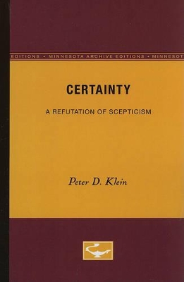 Certainty: A Refutation of Scepticism book