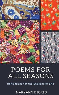 Poems for All Seasons: Reflections on the Seasons of Life book