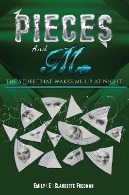 Pieces. and Me. book