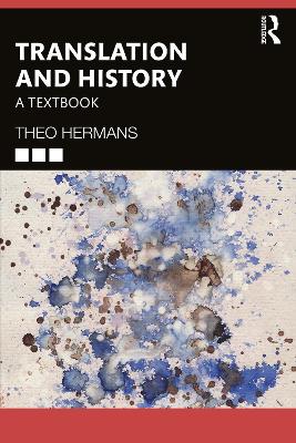 Translation and History: A Textbook by Theo Hermans