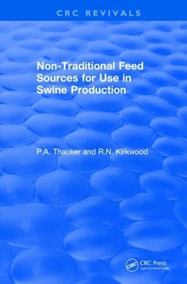 Revival: Non-Traditional Feeds for Use in Swine Production (1992) by Phillip Thacker