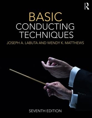 Basic Conducting Techniques by Joseph A. Labuta