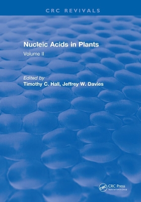 Nucleic Acids In Plants by Timothy C. Hall