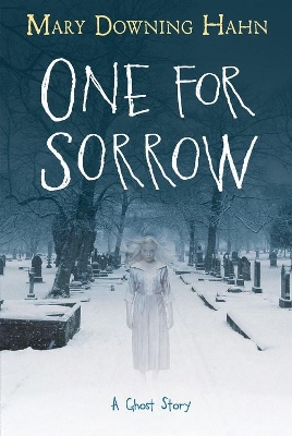 One for Sorrow: A Ghost Story book