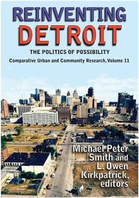 Reinventing Detroit: The Politics of Possibility book