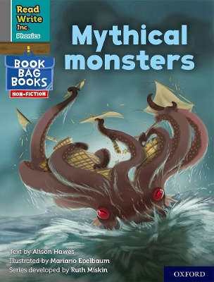 Read Write Inc. Phonics: Mythical monsters (Grey Set 7 NF Book Bag Book 9) book