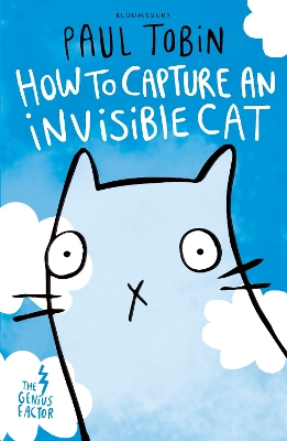 The The Genius Factor: How to Capture an Invisible Cat by Paul Tobin
