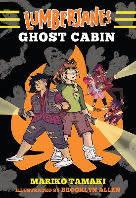 Lumberjanes: Ghost Cabin (Lumberjanes #4) by Mariko Tamaki