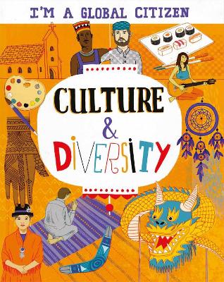 I'm a Global Citizen: Culture and Diversity by Georgia Amson-Bradshaw