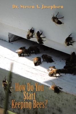 How Do You Start Keeping Bees? book