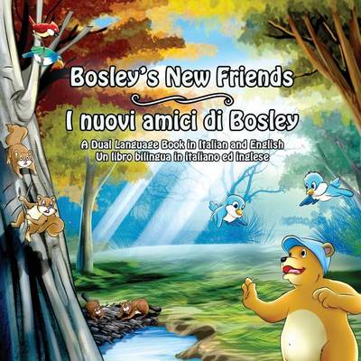 Bosley's New Friends (Italian - English) book