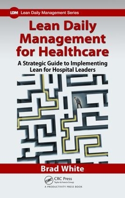 Lean Daily Management for Healthcare book