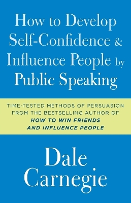 How to Develop Self-Confidence and Influence People by Public Speaking book