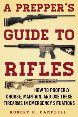 Prepper's Guide to Rifles book
