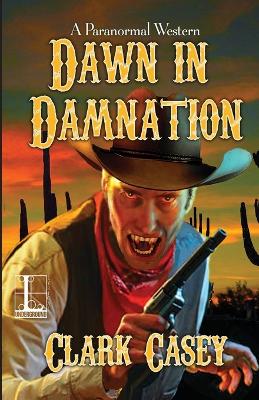 Dawn In Damnation book