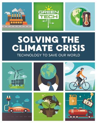 Green Tech: Solving the Climate Crisis book