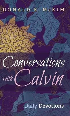 Conversations with Calvin book