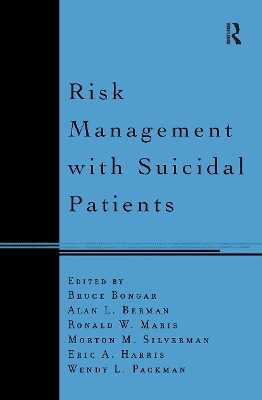 Risk Management with Suicidal Patients book