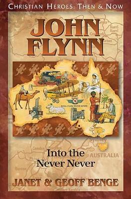 John Flynn: Into the Never Never book