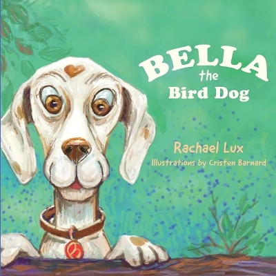 Bella the Bird Dog book