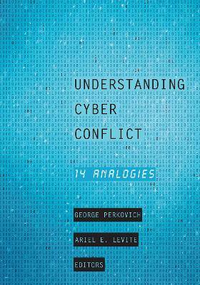 Understanding Cyber Conflict book