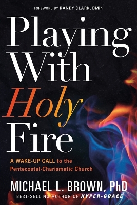 Playing with Holy Fire book
