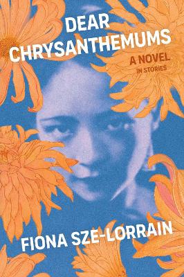 Dear Chrysanthemums: A Novel in Stories book