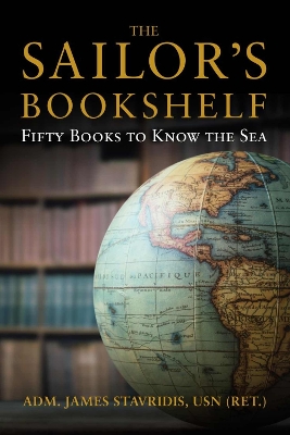The Sailor's Bookshelf: Fifty Books to Know the Sea book
