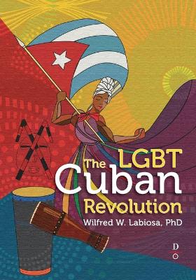 The LGBT Cuban Revolution book