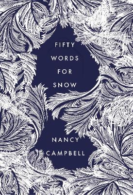 Fifty Words for Snow book