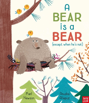 A Bear is a Bear by Karl Newson