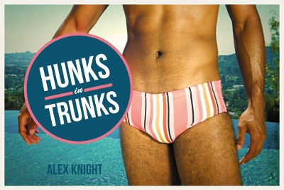 Hunks in Trunks book